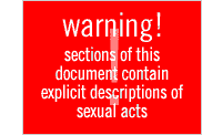 warning: sections of this documents contain explicit descriptions of sexual acts